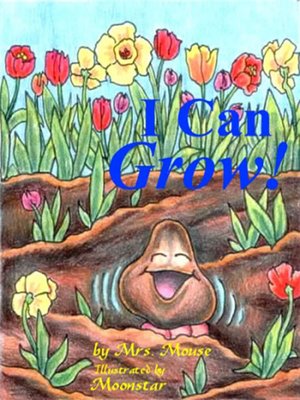 cover image of I Can Grow!